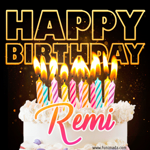Remi - Animated Happy Birthday Cake GIF Image for WhatsApp