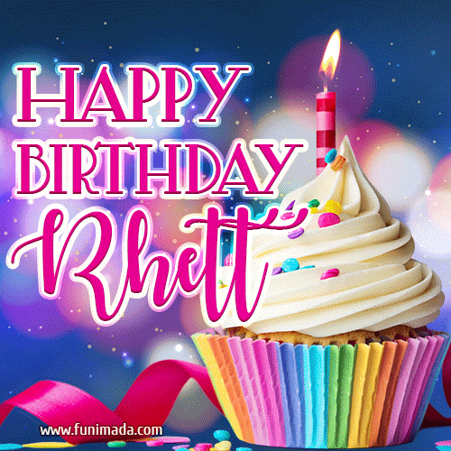 Happy Birthday Rhett - Lovely Animated GIF