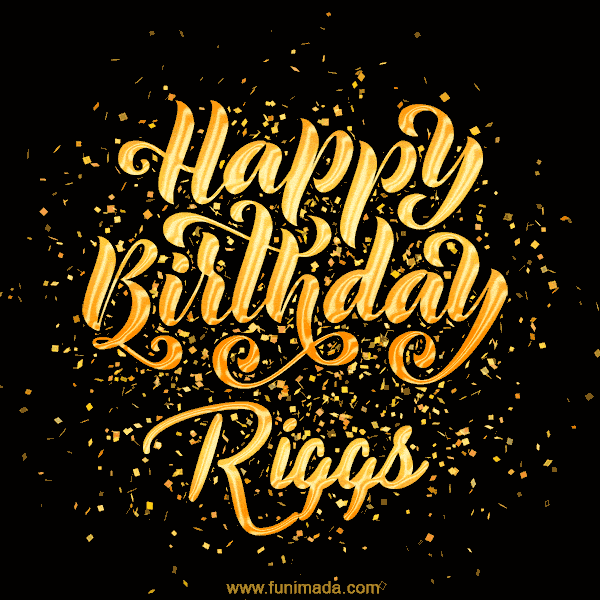 Happy Birthday Card for Riggs - Download GIF and Send for Free