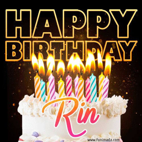 Rin - Animated Happy Birthday Cake GIF for WhatsApp