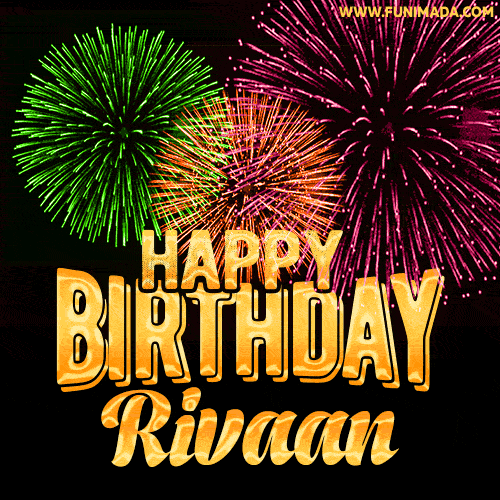 Wishing You A Happy Birthday, Rivaan! Best fireworks GIF animated greeting card.