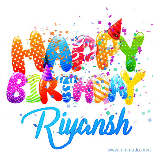 Happy Birthday Riyansh - Creative Personalized GIF With Name