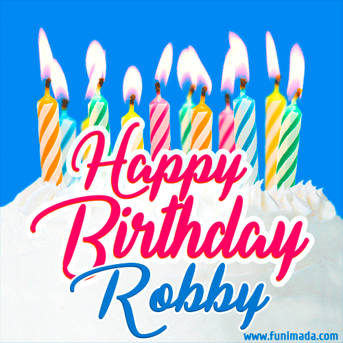 Happy Birthday GIF for Robby with Birthday Cake and Lit Candles