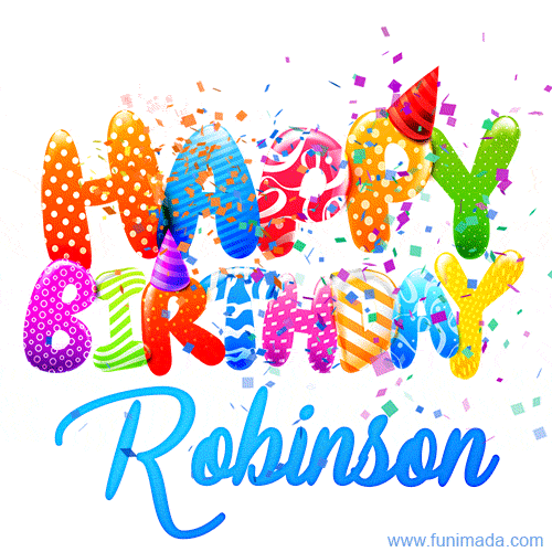 Happy Birthday Robinson - Creative Personalized GIF With Name