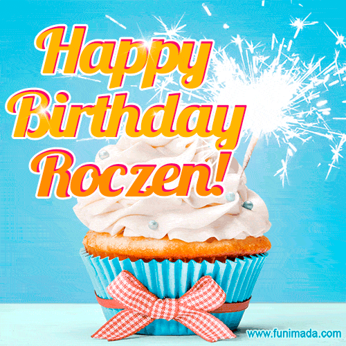Happy Birthday, Roczen! Elegant cupcake with a sparkler.