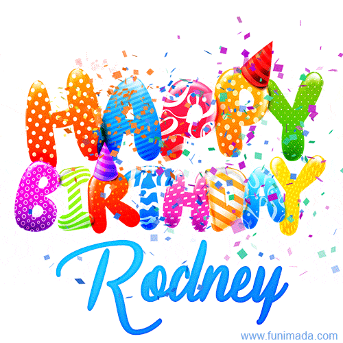 Happy Birthday Rodney - Creative Personalized GIF With Name
