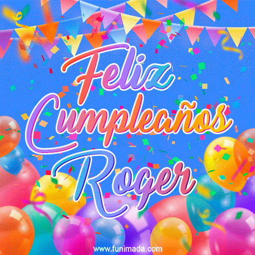 Feliz Cumpleaños Roger (GIF)