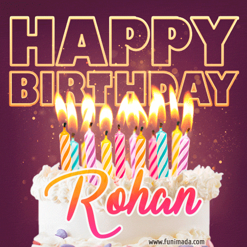 Rohan - Animated Happy Birthday Cake GIF Image for WhatsApp