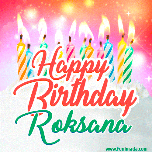 Happy Birthday GIF for Roksana with Birthday Cake and Lit Candles