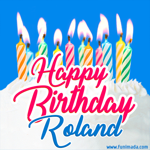 Happy Birthday GIF for Roland with Birthday Cake and Lit Candles