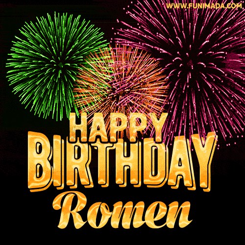Wishing You A Happy Birthday, Romen! Best fireworks GIF animated greeting card.