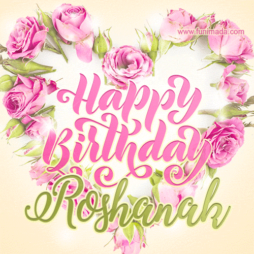 Pink rose heart shaped bouquet - Happy Birthday Card for Roshanak