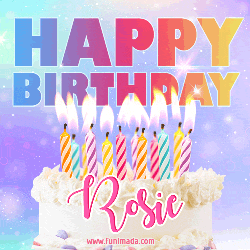Animated Happy Birthday Cake with Name Rosie and Burning Candles