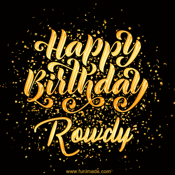 Happy Birthday Card for Rowdy - Download GIF and Send for Free