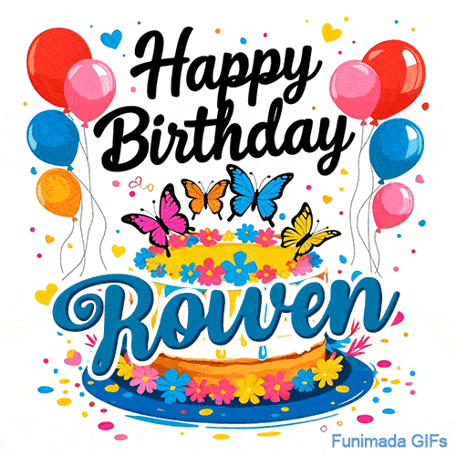 Animated floral drip cake with balloon bouquets and scattered confetti, personalized with the name Rowen.