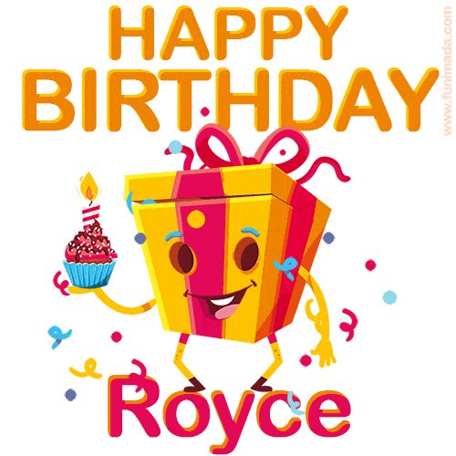 A vibrant and funny gift box character with a happy face dancing with a cupcake and the text 'Happy Birthday Royce,' surrounded by animated confetti and party vibes.