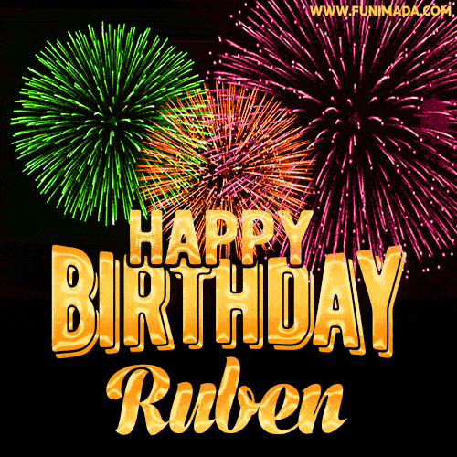 Wishing You A Happy Birthday, Ruben! Best fireworks GIF animated greeting card.