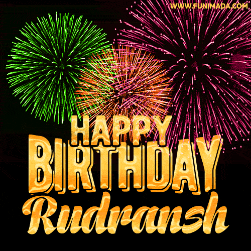 Wishing You A Happy Birthday, Rudransh! Best fireworks GIF animated greeting card.