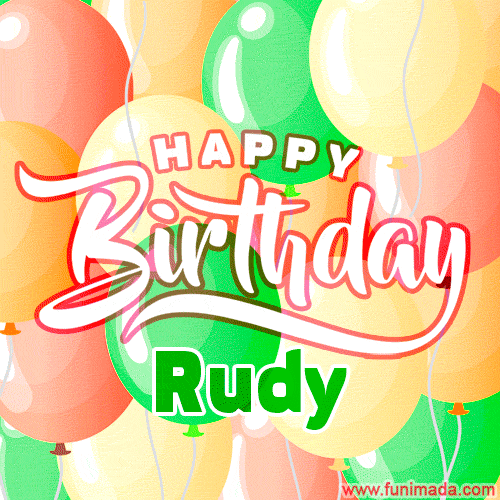 Happy Birthday Image for Rudy. Colorful Birthday Balloons GIF Animation.