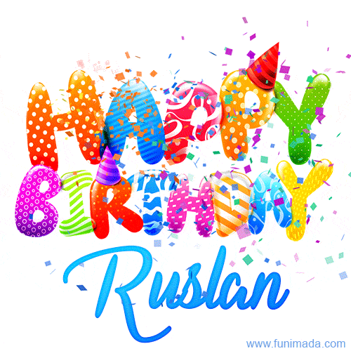 Happy Birthday Ruslan - Creative Personalized GIF With Name