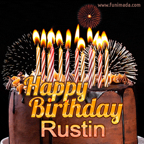 Chocolate Happy Birthday Cake for Rustin (GIF)