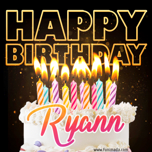 Ryann - Animated Happy Birthday Cake GIF Image for WhatsApp