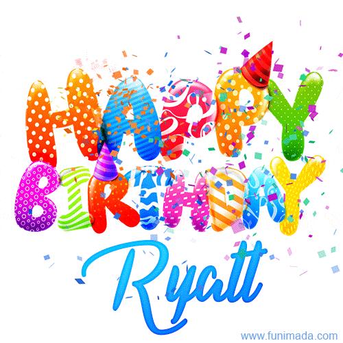 Happy Birthday Ryatt - Creative Personalized GIF With Name