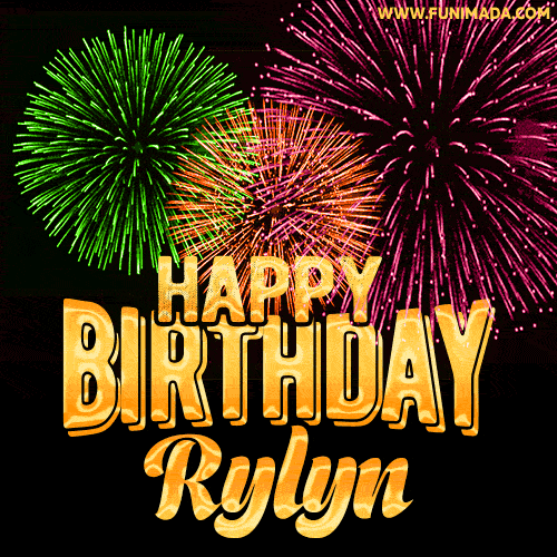 Wishing You A Happy Birthday, Rylyn! Best fireworks GIF animated greeting card.