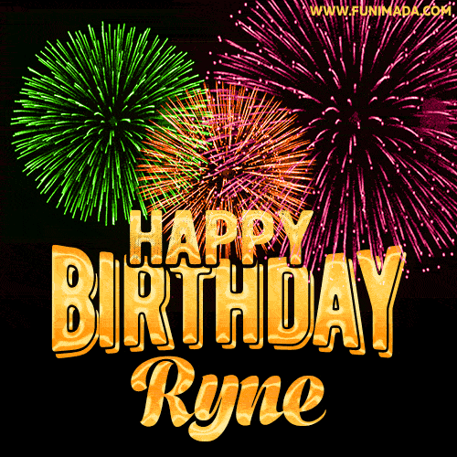 Wishing You A Happy Birthday, Ryne! Best fireworks GIF animated greeting card.