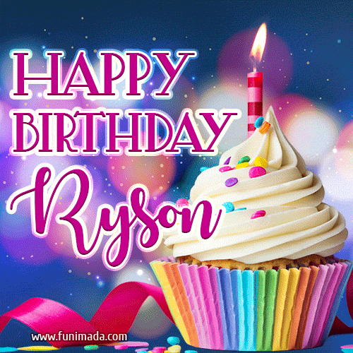 Happy Birthday Ryson - Lovely Animated GIF