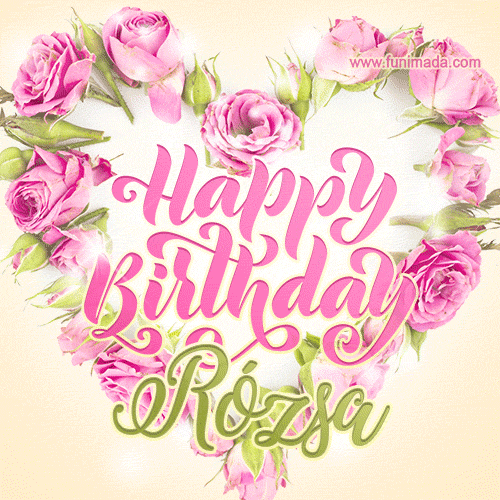 A stunning heart made of pink roses surrounds the elegant script text 'Happy Birthday Rózsa' on a soft beige background. Animated sparkles add a magical and festive feel.