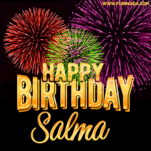 Wishing You A Happy Birthday, Salma! Best fireworks GIF animated greeting card.