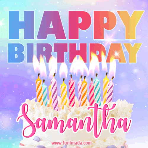 Animated Happy Birthday Cake with Name Samantha and Burning Candles