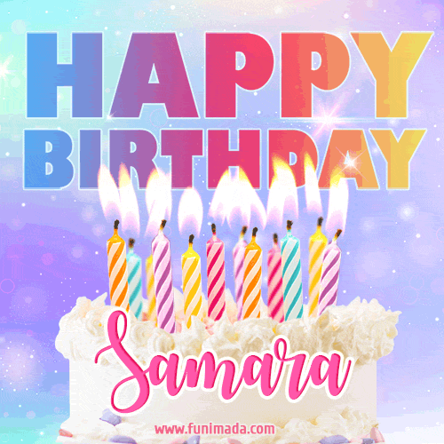 Animated Happy Birthday Cake with Name Samara and Burning Candles