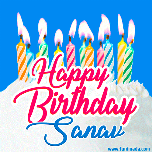 Happy Birthday GIF for Sanav with Birthday Cake and Lit Candles
