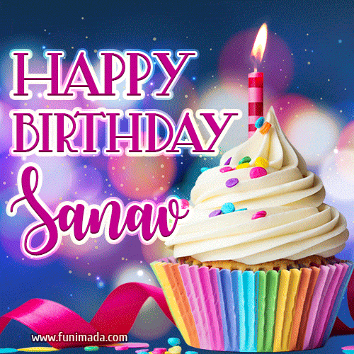 Happy Birthday Sanav - Lovely Animated GIF