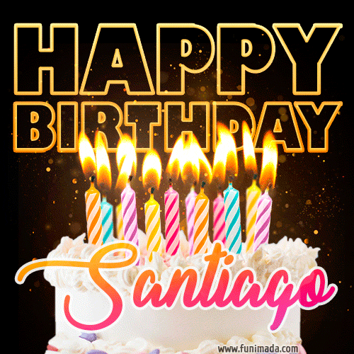 Santiago - Animated Happy Birthday Cake GIF for WhatsApp