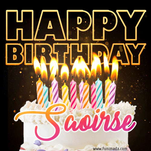 Saoirse - Animated Happy Birthday Cake GIF Image for WhatsApp