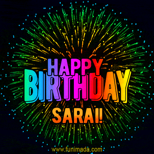 New Bursting with Colors Happy Birthday Sarai GIF and Video with Music