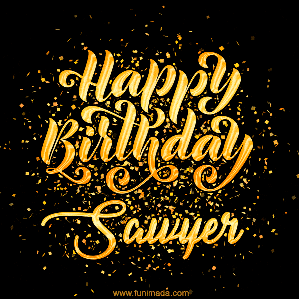 Happy Birthday Card for Sawyer - Download GIF and Send for Free