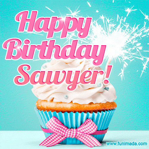 Happy Birthday Sawyer! Elegang Sparkling Cupcake GIF Image.
