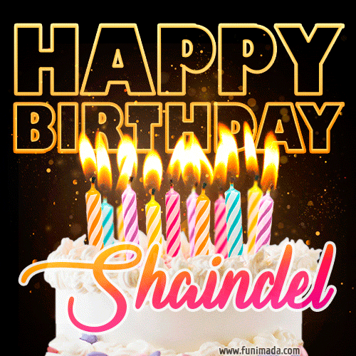 Shaindel - Animated Happy Birthday Cake GIF Image for WhatsApp