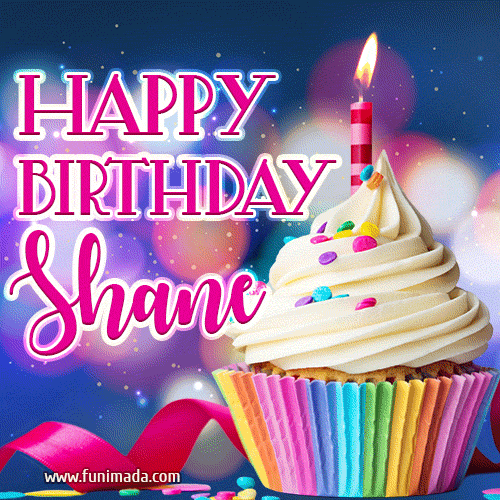 Happy Birthday Shane - Lovely Animated GIF