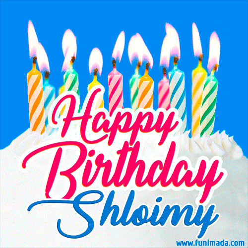 A cheerful animated GIF featuring colorful lit birthday candles on a white cake, with the text 'Happy Birthday Shloimy' in bold red and blue script on a bright blue background.