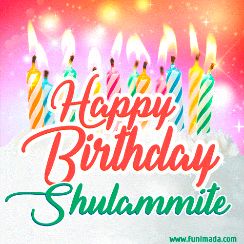 Happy Birthday GIF for Shulammite with Birthday Cake and Lit Candles