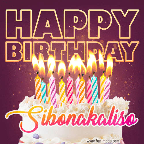 Sibonakaliso - Animated Happy Birthday Cake GIF Image for WhatsApp