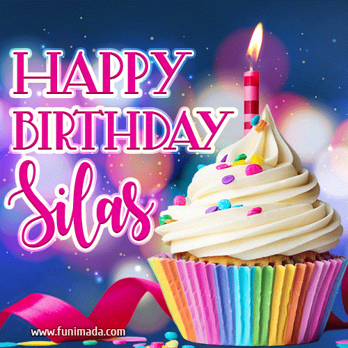 Happy Birthday Silas - Lovely Animated GIF