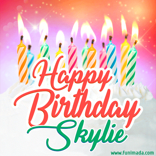 Happy Birthday GIF for Skylie with Birthday Cake and Lit Candles