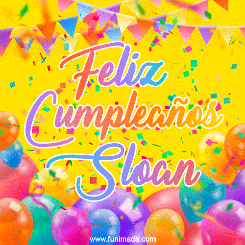 Feliz Cumpleaños Sloan (GIF)