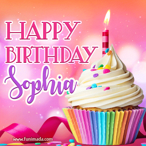 Happy Birthday Sophia - Lovely Animated GIF